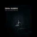 Denia Gilberg - Don t You Forget About Me Infinite Calm…