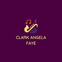 Clark Angela Faye - Day and Night Looking Forward To