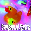 Ramone et P dro c est pas des rigolos - Megane de toi