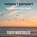 Fabio Martoglio feat Enzo Coceano - La mia Vita con te