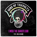Sons Of Travolta feat Giulia Wahn - I Miss The Dancefloor Extended Mix