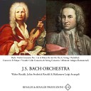 Baldassarre Luigi Arcangeli J S Bach Orchestra Walter… - II Adagio Remastered