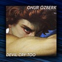 Onur zberk - In The Past