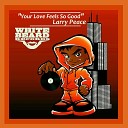 Larry Peace - Your Love Feels So Good Radio Edit