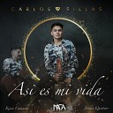 Carlos Sillas - Asi es Mi Vida