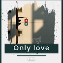 Davvi - Only love