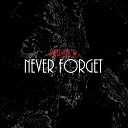 Patrick P - Never Forget