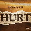 Ramba Zamba Christopher Boehme - Hurt Radio Mix