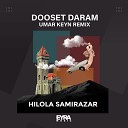 Umar Keyn Music - Hilola Samirazar Dooset daram Umar Keyn Remix Arash…