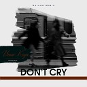 Umar Keyn - Don't cry