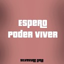 Silvestre Lima - Espero Poder Viver