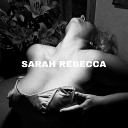 Sarah Rebecca feat Kid Francescoli - Make Me Smile Kid Francescoli Remix