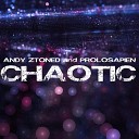 Andy Ztoned Prolosapien - Chaotic Extended