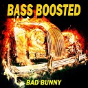 Bass Boosted - Furious