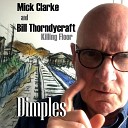 Mick Clarke Bill Thorndycraft Killing Floor - Dimples
