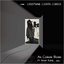 Cristiane Costa Cores feat Ismar Kohls - As Coisas Boas