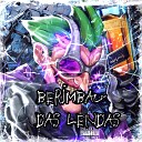 DJ PEDRIN 061 feat DJ N ZX - BERIMBAU DAS LENDAS