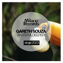 Gareth Souza - Faster Deeper