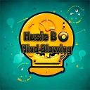 B Music - Mind Blowing