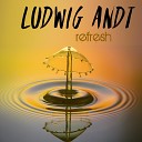 Ludwig Andt - Refresh