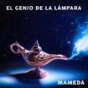 MAMEDA - El Genio de la L mpara
