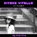 Kiyoko Vitello - Head Shoulders Knees and