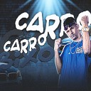 Cl no beat - Carro Bixo Remix