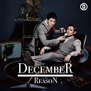 December - The reason Y I m missing u