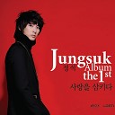 Jungsuk - Like the first snowfall