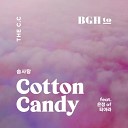 BGH to feat Eunjung - Cotton Candy Feat Eunjung Of T ara