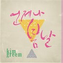 Kim Greem - Always spring day inst