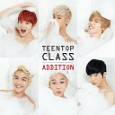 TEENTOP - TEEN TOP CLASS