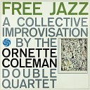 The Ornette Coleman Double Quartet - Free Jazz Part 1