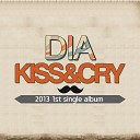 DIA Kiss Cry feat Showry - Be modern Feat Shorry of Mighty Mouth