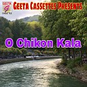 Sushanta Das Baul - O Chikon Kala