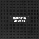 FLY TO THE SKY feat Dynamic Duo - Close To You Feat Dynamic Duo