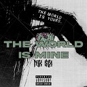 Nik ix - The World Is Mine