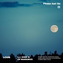 Louie feat Whee In - Please Just Go Feat Hwee In of Mamamoo