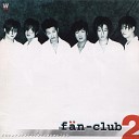 FAN CLUB - True Girl