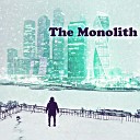 Deryck Jannice - The Monolith