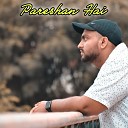 X PLOZIVE - Pareshan Hai