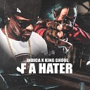 Indica King Ghoul - F a Hater