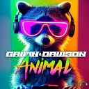 Gawin Dawson - Animal Extended Mix