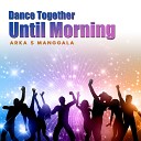 Arka S Manggala - Dance together until morning