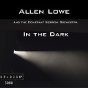 Allen Lowe and the Constant Sorrow Orchestra - In the Dark Desperate Circles