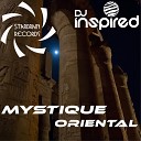 DJ Inspired - Mystique Oriental Radio Dub Version