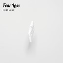 Fear Less - On X Chaser Flexirous
