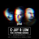 C Jay LOM AR feat Stephane Gervais - Dormarch Original Mix