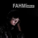 Fahmi Ariuz - Pejuang Tergigih
