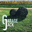Garage Jack - You Make Me Forget